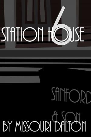 Cover of the book Station House Six: A Night Wars Story by Melody Taylor