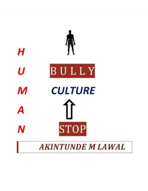 Cover of the book Human Bully Culture by Viora Mayobo