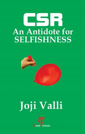Cover of the book CSR: An Antidote for Selfishness by Francesca De Canio, Davide Pellegrini