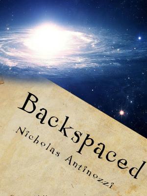 Cover of the book Backspaced by Nicholas Antinozzi