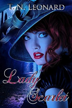 Cover of the book Lady Scarlet by Douglas J Tawlks