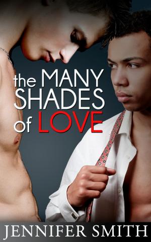 Cover of the book The Many Shades of Love by Jennifer Smith