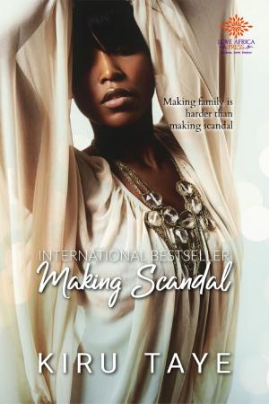 Cover of the book Making Scandal by Kiru Taye, Kai Tyler