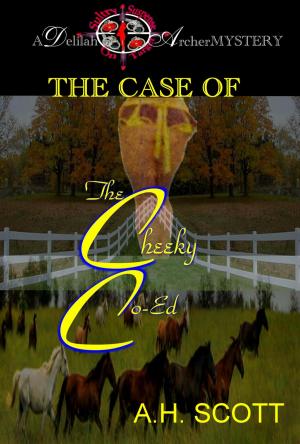 Cover of A Delilah Archer Mystery: The Case Of The Cheeky Co-Ed