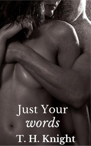 Book cover of Just Your Words