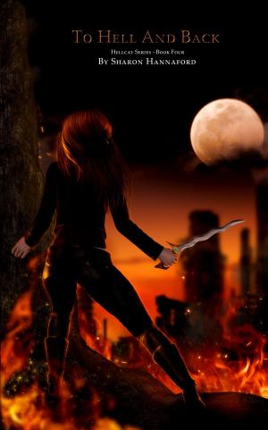 Book cover of To Hell and Back (Hellcat Series Book 4)