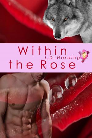 Cover of the book Within the Rose by Tess Mackenzie