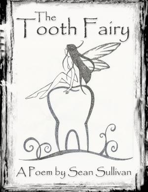 Cover of the book The Tooth Fairy by Sean Sullivan