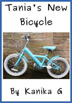 Cover of the book Tania's New Bicycle by Kanika G
