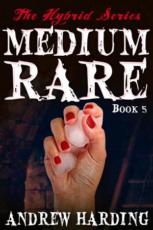 Book cover of The Hybrid Series: Medium Rare Book 5