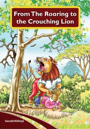 Cover of From The Roaring To The Crouching Lion