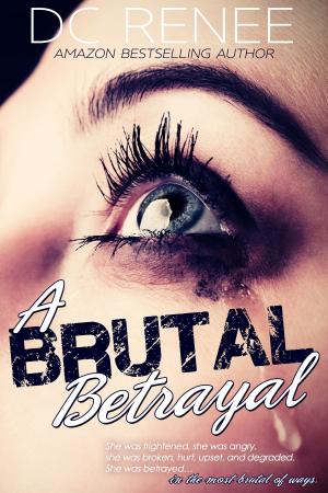 Book cover of A Brutal Betrayal