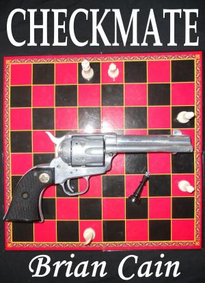 Cover of the book Checkmate by Brian Cain