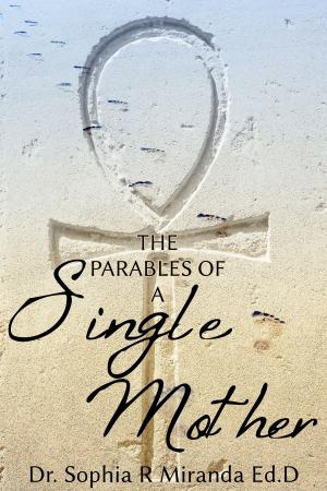 Cover of the book The Parables of a Single Mother by Greg Corwin