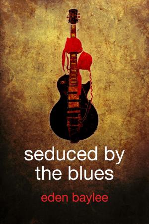 Book cover of Seduced by the Blues