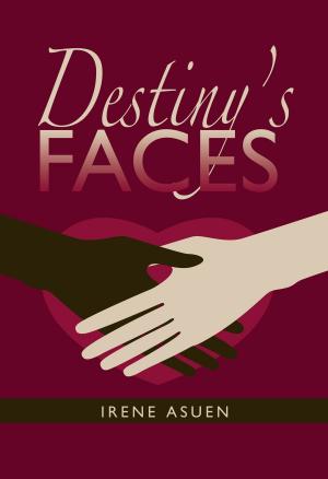 Cover of the book Destiny's Faces by Carol Cadoo
