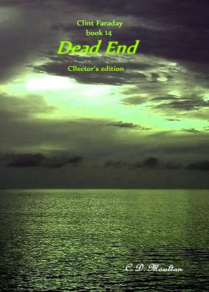 Book cover of Clint Faraday Book 14: Dead End Collector's Edition
