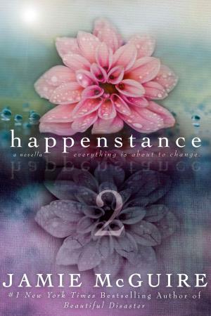 Cover of Happenstance: A Novella Series (Part Two)