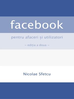 Cover of the book Facebook pentru afaceri şi utilizatori by Voltaire