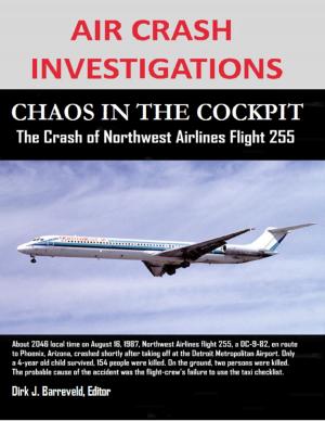 Cover of the book Air Crash Investigations - Chaos In the Cockpit - The Crash of Northwest Airlines Flight 255 by Midwestern Gothic