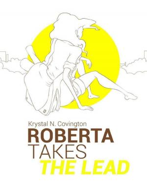 Cover of the book Roberta Takes the Lead - E Book by Peggy Lee Tremper