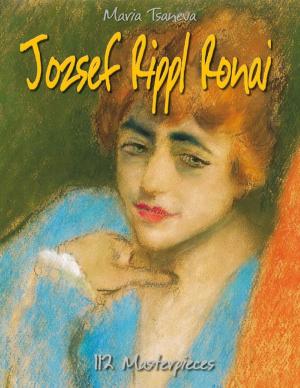 Cover of the book Jozsef Rippl Ronai: 112 Masterpieces by A. G. Lewis