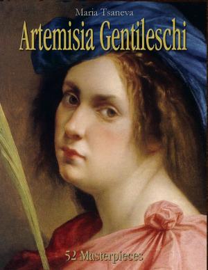Book cover of Artemisia Gentileschi: 52 Masterpieces
