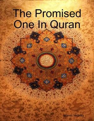Book cover of The Promised One In Quran