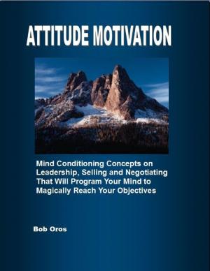 Cover of the book Attitude Motivation by Steven J. Corner