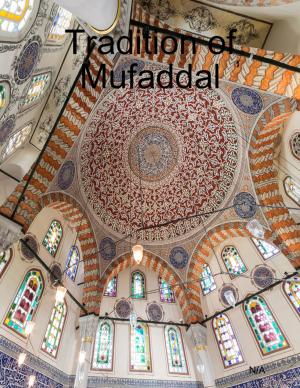 Cover of the book Tradition of Mufaddal by Andrea R. Cunningham