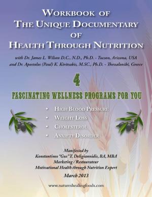 Cover of the book Workbook of the Unique Documentary of Health Through Nutrition by Joe Bondi Beach