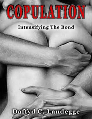 Cover of the book Copulation: Intensifying the Bond by Chris Morningforest, Rebecca Raymond