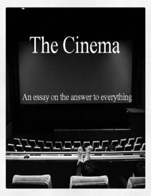 Cover of the book The Cinema by Tony Kelbrat