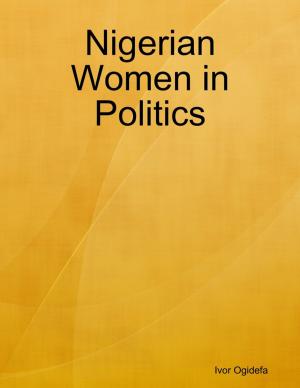 Cover of the book Nigerian Women in Politics by Joy Renkins