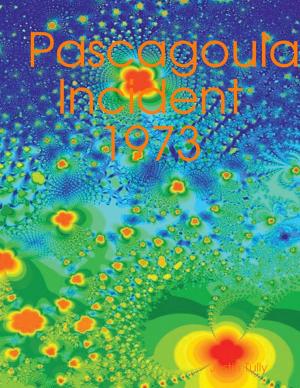 Cover of the book Pascagoula Incident 1973 by Maria Tsaneva