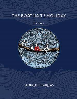 Book cover of The Boatman's Holiday: A Fable