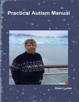 Cover of the book Practical Autism Manual by Caroline Dancel-Garcia