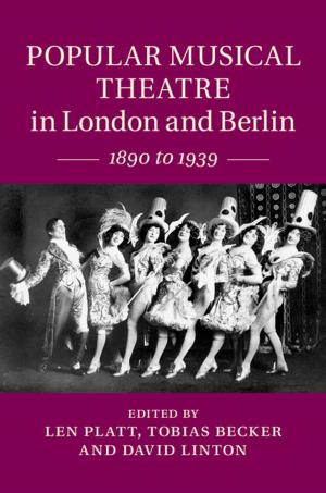 Cover of the book Popular Musical Theatre in London and Berlin by Edmundo Farolán Romero