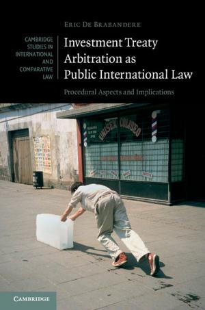 Cover of the book Investment Treaty Arbitration as Public International Law by Vanessa Smith