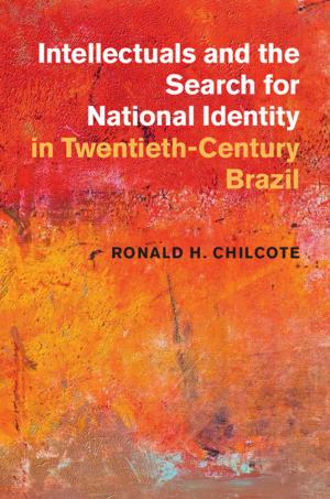 Cover of the book Intellectuals and the Search for National Identity in Twentieth-Century Brazil by James Palmer