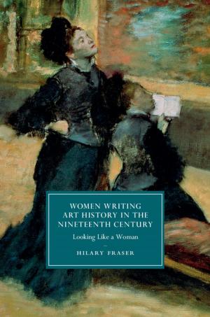 Cover of the book Women Writing Art History in the Nineteenth Century by Giuseppe Da Prato, Jerzy Zabczyk