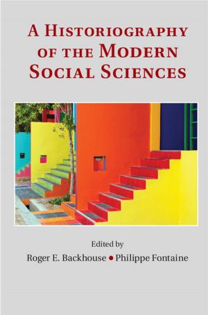 Cover of the book A Historiography of the Modern Social Sciences by George Macdonald