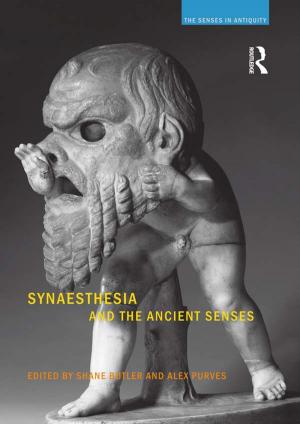 Cover of the book Synaesthesia and the Ancient Senses by A E Redgate
