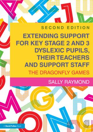 Cover of the book Extending Support for Key Stage 2 and 3 Dyslexic Pupils, their Teachers and Support Staff by Martin Bulmer