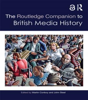 Cover of the book The Routledge Companion to British Media History by Harriet Bulkeley