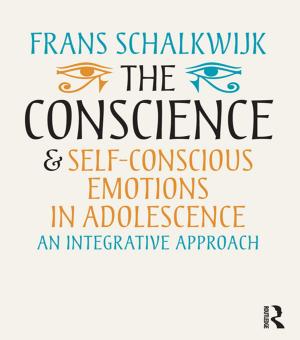 Cover of the book The Conscience and Self-Conscious Emotions in Adolescence by Robert Derald Miller