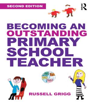Cover of the book Becoming an Outstanding Primary School Teacher by Bert De Munck