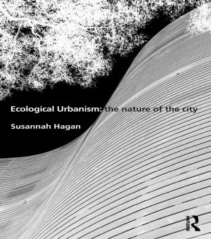 Book cover of Ecological Urbanism: The Nature of the City