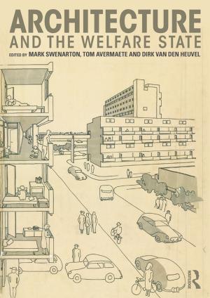 Cover of the book Architecture and the Welfare State by Angela Pickard, Patricia Maude