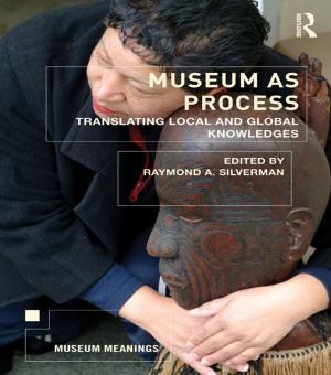 Cover of the book Museum as Process by Don E. Garner, David L McKee, Yosra AbuAmara McKee
